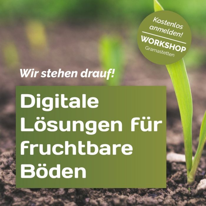 Workshop: Wir stehen drauf! Digitale Lösungen für fruchtbare Böden