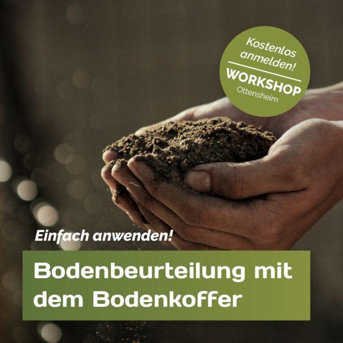 Workshop: Einfach anwenden! Bodenkoffer als Werkzeug zur Bodenbeurteilung