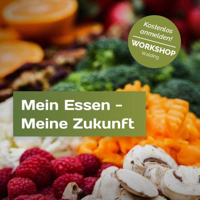 Workshop: Mein Essen - meine Zukunft