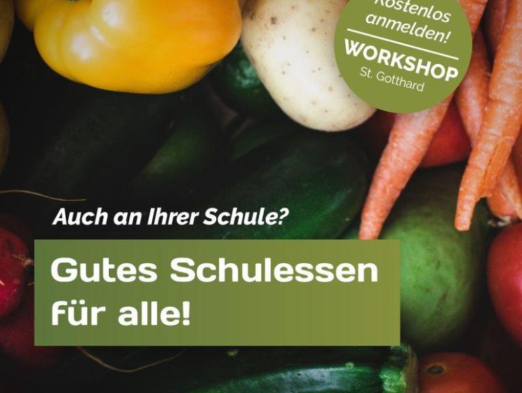 Workshop: Gutes Schulessen für alle! Auch an Ihrer Schule?