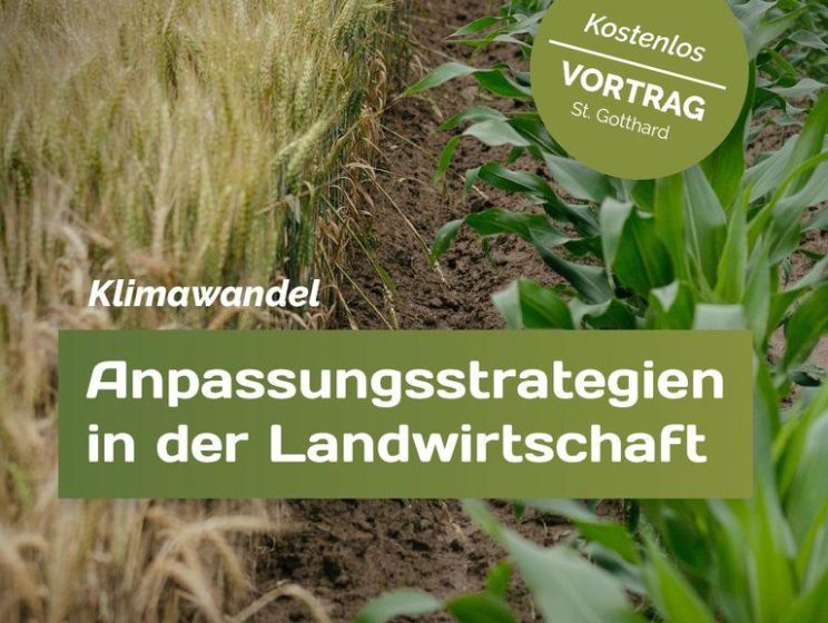 Vortrag: Klimawandelanpassungsstrategien in der Landwirtschaft - so kann es gelingen